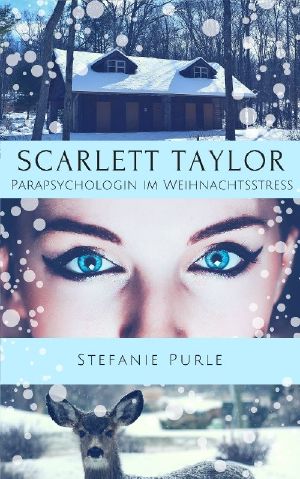 [Scarlett Taylor 2.50] • Parapsychologin im Weihnachtsstress